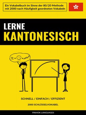 cover image of Lerne Kantonesisch--Schnell / Einfach / Effizient
